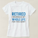 Recherche de de travail tshirts Retraité