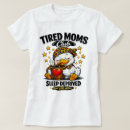 Suche nach müde mutter tshirts Mutterschaft