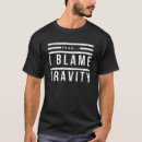 Recherche de gravity tshirts Chemise