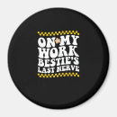 Recherche de humour travail magnets Bestie de travail