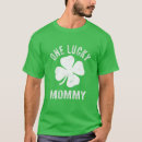 Recherche de jour de patrick s tshirts Maman