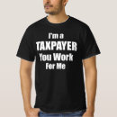Suche nach steuerzahler tshirts Regierung