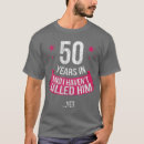 Suche nach 50 hochzeitstag tshirts Bräutigam