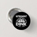 Recherche de retraite drôle badges Pickball