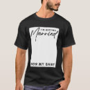 Suche nach wedding zeichen tshirts Verheiratet