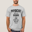 Recherche de physiciens tshirts De physicien