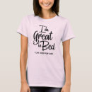 Recherche de grand dans le lit tshirts Pour elle