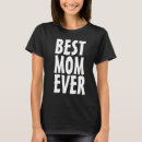 Recherche de moms tshirts Meilleure maman jamais