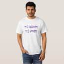 Recherche de de cerveau tshirts Humour