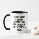 Suche nach cousin tassen Cousin for her