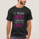 Suche nach gebären tshirts Geburtstag