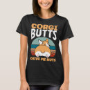 Recherche de corgi butt tshirts Culot
