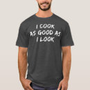 Suche nach guter koch tshirts Kuchen