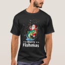 Recherche de merry fishmas tshirts Xmas