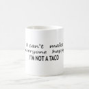 Recherche de tacos drôles tasses Citation drôle