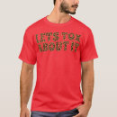 Recherche de le botox tshirts Anniversaire