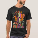 Recherche de dorothy tshirts Prénom