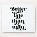 Suche nach später mousepads Lustiges sprichwort