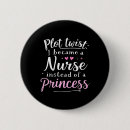 Suche nach krankenschwester spaß buttons Krankenpflegerreise