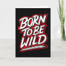 Suche nach zu wild sein karten Geboren