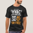 Suche nach hvac techniker tshirts Für