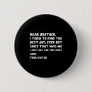 Suche nach liebe mein bruder buttons Modern