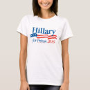 Recherche de hillary for prison tshirts Pour elle