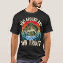 Recherche de pêche truite tshirts Vie de pêcheur