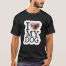 Suche nach i love my dog tshirts Foto