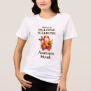 Recherche de sclérose en tshirts Santé