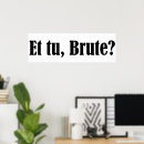 Suche nach brut poster Et tu brute