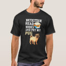 Suche nach buchleser tshirts Mops
