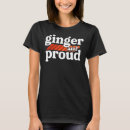 Suche nach ingwer tshirts Stolz
