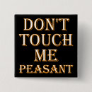 Recherche de touchez moi pas badges Personnalisés