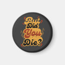 Recherche de mort refrigérateur magnets Humour
