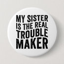 Suche nach lustige schwester buttons Zitat