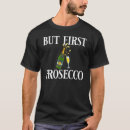 Recherche de prosecco tshirts Vin
