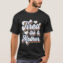 Recherche de comme une mère tshirts Épuisé