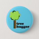 Suche nach baum hugger buttons Umwelt