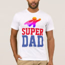 Recherche de super dad tshirts Drôle