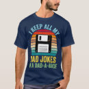 Recherche de dad joke tshirts Papa