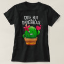 Suche nach lustiger kaktus tshirts Für sie