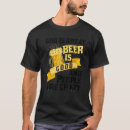 Suche nach verrückte leute tshirts Bier