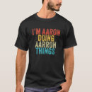 Recherche de aaron tshirts Anniversaire