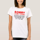 Suche nach entschuldigung tshirts Zitate
