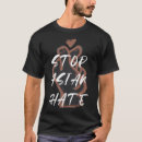 Recherche de hate tshirts Arrêter