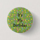 Recherche de c est mon anniversaire badges Pour tous