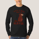Suche nach essen sie einen biber tshirts Rett