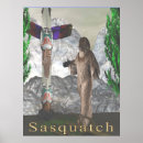 Recherche de sasquatch posters Bigfoot