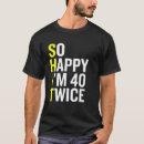 Suche nach lustiger 80 geburtstag tshirts Party